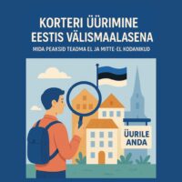 🏡 Korteri üürimine Eestis välismaalasena