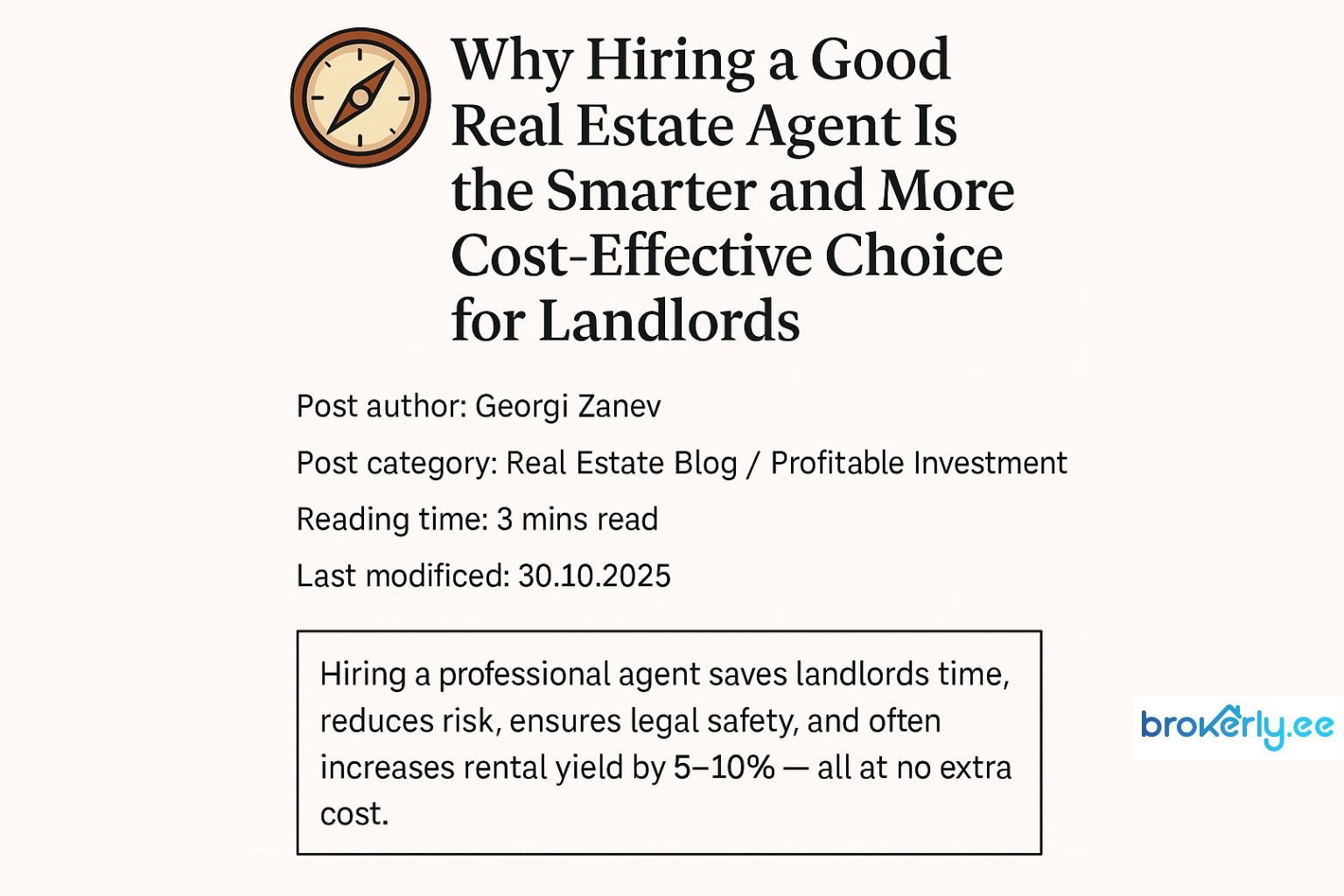 Hiring a professional agent saves landlords time, reduces risk, ensures legal safety - all at no extra cost.