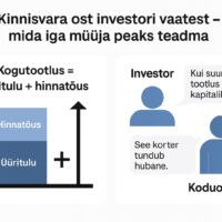 🏠 Kinnisvara ost investori vaatest – mida iga müüja peaks teadma